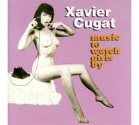Cugat,Xavier - Music to Watch Girls By