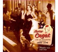 XAVIER CUGAT & HIS ORCHESTRA - The Mambo Years 1950-52