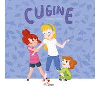 Cugine. Ediz. a colori