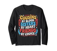 Cugini di Sorelle di Sangue di Cuore Amici per Scelta Maglia a Manica