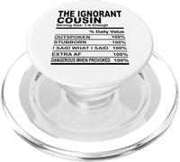 Cugino ignorante fatto nutrizionale divertente cugini uomini donne PopSockets PopGrip per MagSafe