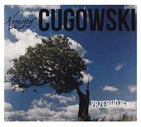 Cugowski, Krzysztof - Przebudzenie