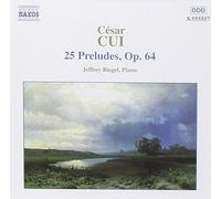 Cui C Sar - Preludi Op.64 (N.1 > N.25)
