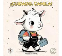 ¡Cuidado, Camila!: Aprender a leer con MAYÚSCULAS (a partir de 4 años) (Mileva Books)