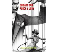 CUIDADO CON PUNCH$JUDY