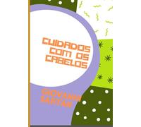 CUIDADOS COM OS CABELOS