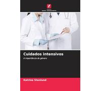 Cuidados intensivos: A importância do género