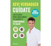Cuídate (Campaña edición limitada): Las claves para equilibrar tu cuerpo y transformar tu salud