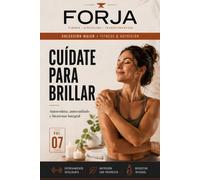 Cuídate para Brillar: Autoestima, autocuidado y bienestar integral