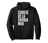 Cuidese De La Envidia Mijo Divertente Spagnolo Felpa con Cappuccio