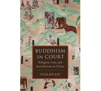 Cuilan Liu Buddhism in Court (Copertina rigida)