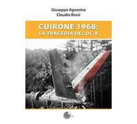 Cuirone 1968: la tragedia del DC-8
