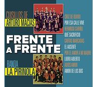 Cuisillos De Arturo Macias/ Banda La Pirinola - Frente A Frente