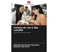 Cuisine de rue à São Luís/MA: Hygiène et diagnostic sanitaire