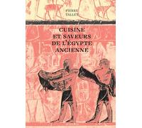 Cuisine et saveurs de l'Egypte ancienne