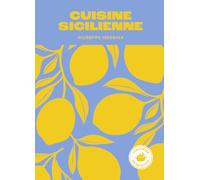 Cuisine sicilienne - Concentré de recettes
