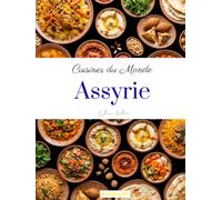 Cuisines du monde: Assyrie