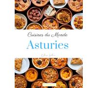 Cuisines du Monde: Asturies