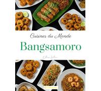 Cuisines du Monde: Bangsamoro