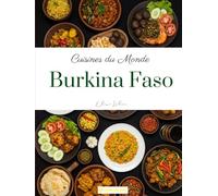 Cuisines du Monde: Burkina Faso