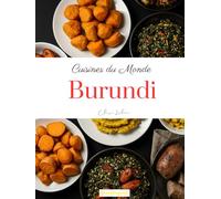 Cuisines du Monde: Burundi