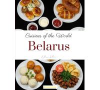 Cuisines of the World: Belarus