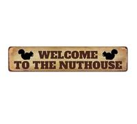 CUIYMXSC Targa in latta con scritta "Welcome to the Nuthouse", divertente e divertente, con scoiattolo, decorazione rustica e divertente, per famiglia, 40,6 x 10,2 cm