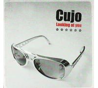 Cujo - Looking at You