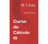 Cujrso de Cálculo III: Padrão MIT/USP