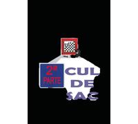 CUL DE SAC: 2ª PARTE