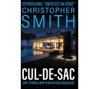 CUL-DE-SAC : UN THRILLER PSYCHOLOGIQUE