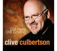 CULBERTSON, CLIVE - STILL HERE STILL SMILING
