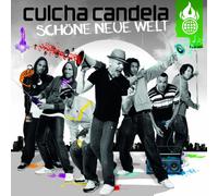 Culcha Candela - Schöne Neue Welt