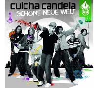 Culcha Candela - Schone Neue Welt