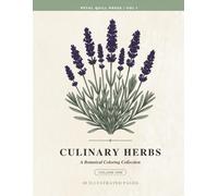 Culinary Herbs: A Botanical Coloring Book for Adults