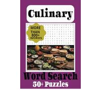 Culinary Word Search Puzzle Book: Word Searches with Easy to Read Print about Culinary, Organic, Super Foods and More. | 6x9 inches, 110 pages | 50+ ... Gift for Vacations, Holidays and Free Times