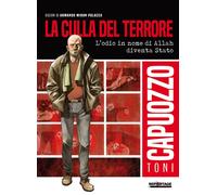 CULLA DEL TERRORE. L'ODIO IN NOME DI ALLAH DIVENTA STATO (LA) - 2024