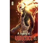 Cullen Bunn A Legacy of Violence Collection (Tascabile) Legacy of Violence