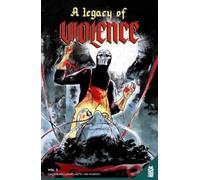 Cullen Bunn A Legacy of Violence Vol. 2 (Tascabile)