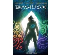 Cullen Bunn Basilisk Vol. 3 (Tascabile)