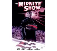 Cullen Bunn Brian Hurtt Bill Crabtree The Midnite Show (Tascabile)