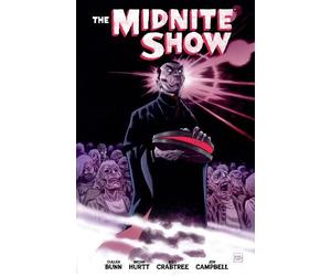 Cullen Bunn Brian Hurtt Bill Crabtree The Midnite Show (Tascabile)