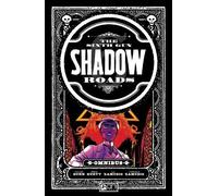 Cullen Bunn Brian Hurtt The Sixth Gun: Shadow Roads Omnibus (Tascabile)