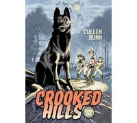 Cullen Bunn Crooked Hills (Tascabile) Crooked Hills