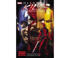 Cullen Bunn Dalibor Talajic Deadpool Kills The Marvel Universe (Tascabile)