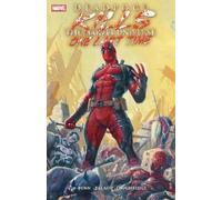 Deadpool Kills The Marvel Universe One Last Time: 1