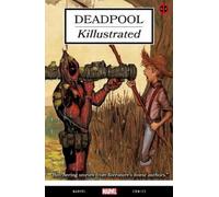 Cullen Bunn Deadpool: Killustrated (Tascabile)