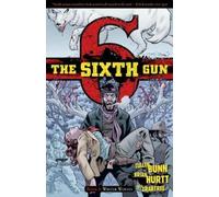 Cullen Bunn The Sixth Gun Vol. 5: Winter Wolves (Tascabile) Sixth Gun