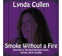 Cullen, Lynda - Smoke Without A Fire