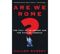 Cullen Murphy Are We Rome? (Tascabile)